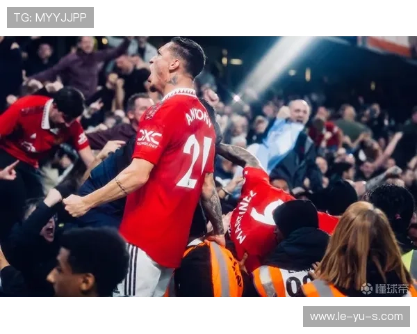 安东尼这位巴西边锋状态再迎新突破