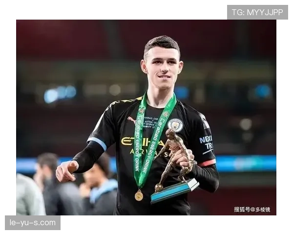 福登力量与对抗能力显著提升，助力曼城稳步增强争冠竞争力