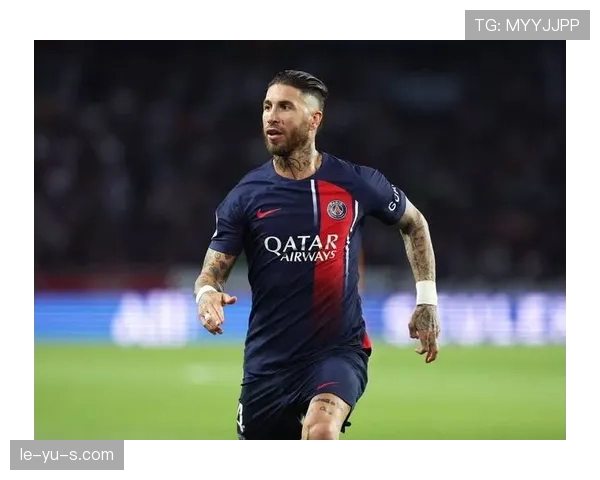 从巴黎短暂效力到回归塞维利亚：拉莫斯的生涯回归