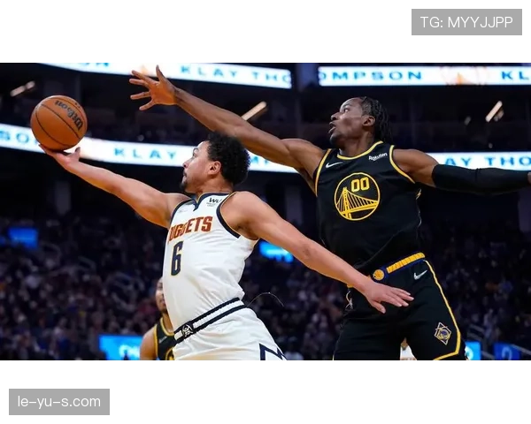 克莱无球跑位撕裂掘金防线 比季初三分更高效